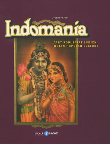 Jyotindra Jain - Indomania - L'art populaire indien, édition bilingue français-anglais.