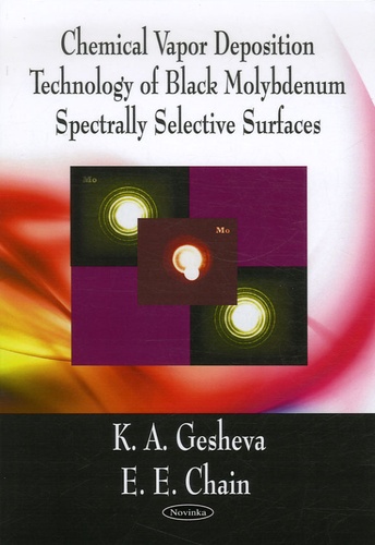 K.A. Gesheva et E.E. Chain - Chemical Vapor Deposition Technology of Black Molybdenum Spectrally Selective Surfaces.
