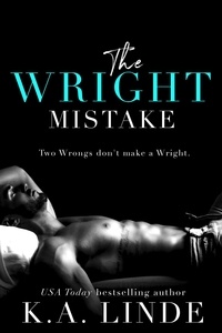  K.A. Linde - The Wright Mistake - Wright, #3.