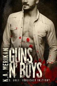 Guns n' Boys: Tödlicher Instinkt