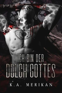 Ich bin der Dolch Gottes