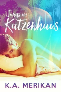 Jungs im Katzenhaus