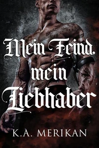 Mein Feind, mein Liebhaber