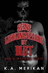 Seine Lieblingsfarbe ist Blut
