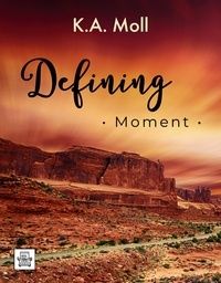 Livre pdf téléchargements Defining Moment  - Dallin, #3 par K.A. Moll in French 9798201356170 