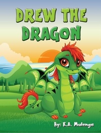 Télécharger le livre isbn free Drew the Dragon DJVU PDB MOBI (Litterature Francaise) par K.A. Mulenga