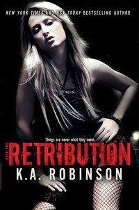  K.A. Robinson - Retribution - Deception Series, #2.