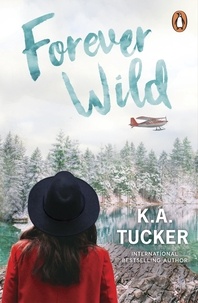 K.a. Tucker - Forever Wild.