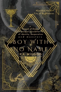 Livres téléchargeables gratuitement pour tablette Boy With No Name  - Threads of Dreams par K.A. Wiggins