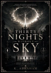 Thirty nights without sky