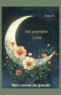 Ma première Lune