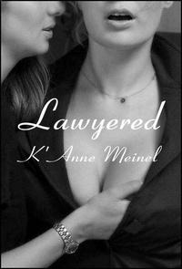  K'Anne Meinel - Lawyered.
