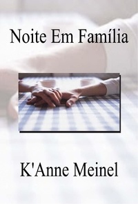  K'Anne Meinel - Noite Em Família.