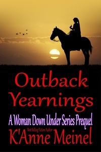  K'Anne Meinel - Outback Yearnings - A Woman Down Under, #0.