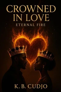 Crowned in Love: Eternal Fire