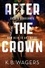 After the Crown. The Indranan War, Book 2