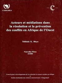 Acteurs et médiations dans la résolution et la prévention des conflits en Afrique de l'Ouest