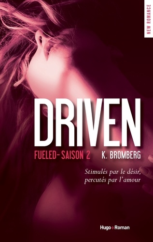 Driven Saison 2 Fueled - Tome 2