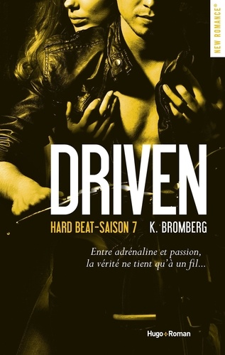 Driven Saison 7 Hard Beat