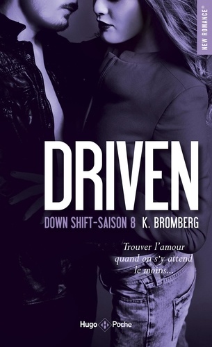 Driven Saison 8 Down Shift