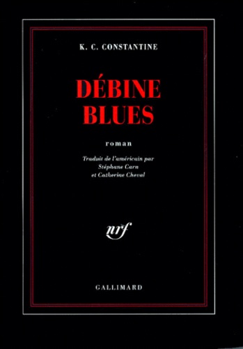 K. C. Constantine - Débine blues.