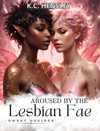 Aroused by the Lesbian Fae