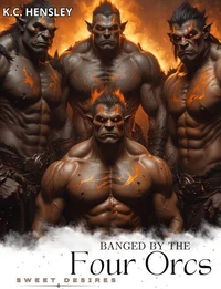Banged by the Four Orcs