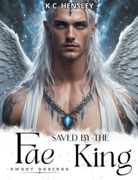 Saved by the Fae King