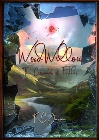  K.C. Jazwa - Woodwillow: The Crosswinds of Further - Book 1, #1.