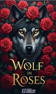 Wolf in the Roses