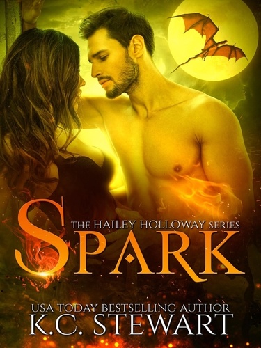  K.C. Stewart - Spark - Hailey Holloway, #1.