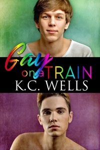  K.C. Wells - Gay on a Train.