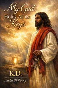 My God Holds All the Keys