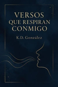 Versos Que Respiran Conmigo
