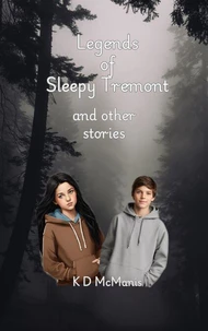 Legends of Sleepy Tremont and Other Stories