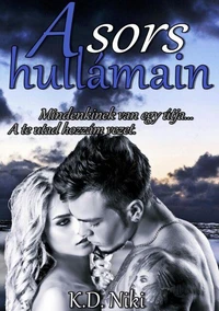 A sors hullámain
