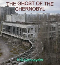 The Ghost Of The Chernobyl