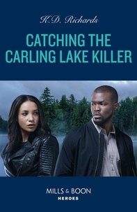 K.D. Richards - Catching The Carling Lake Killer.