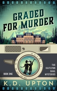  K.D. Upton - The Kaitlynn Dahl Mysteries e-book Bundle - The Kaitlynn Dahl Mysteries, #0.