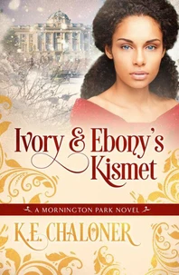 Ivory &amp; Ebony's Kismet