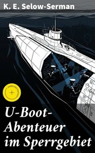 U-Boot-Abenteuer im Sperrgebiet