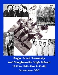  K Evans Odell - Sugar Creek Township and Vaughnsville High School 1937 to 1949 (Part A 37-42) - Sugar Creek.