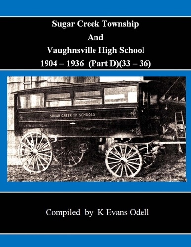 K Evans Odell - Sugar Creek Township and Vaughnsville High School (Part D - 1933-1936 - Sugar Creek.