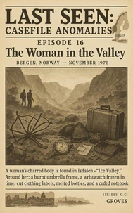 Episode 16: The Woman in the Valley