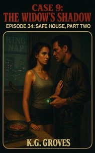 Episode 34: Safe House, Part Two