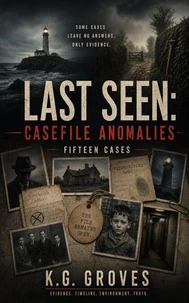 Last Seen: Casefile Anomalies
