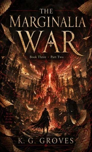 The Marginalia War Book 3, Part 2