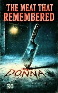 The Meat That Remembered