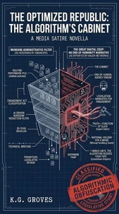 The Optimized Republic: The Algorithm’s Cabinet