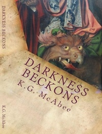  K.G. McAbee - Darkness Beckons.